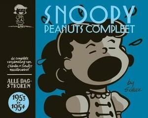 Snoopy - Peanuts Compleet: 1953-1954 by Charles M. Schulz