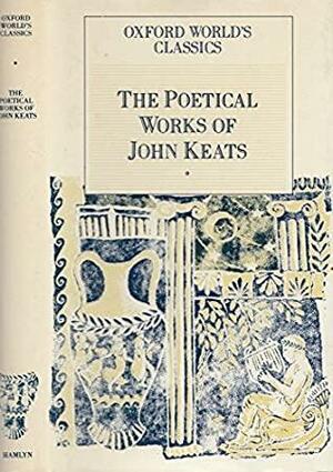 The Poetical Works Of John Keats by John Keats