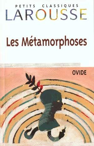 Les Metamorphoses by Ovid