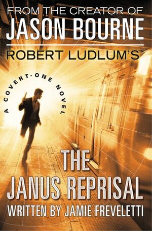 The Janus Reprisal by Jamie Freveletti, Robert Ludlum