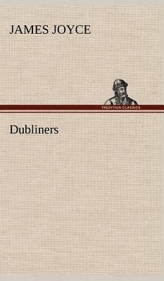 Dubliners by James Joyce