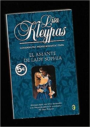 El Amante De Lady Sophia by Lisa Kleypas