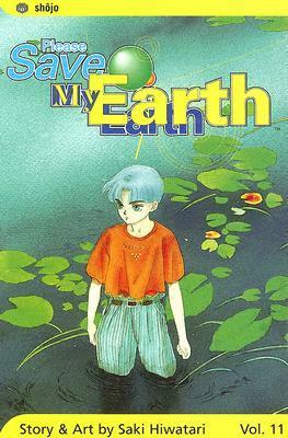 Please Save My Earth, Vol. 11 by Saki Hiwatari