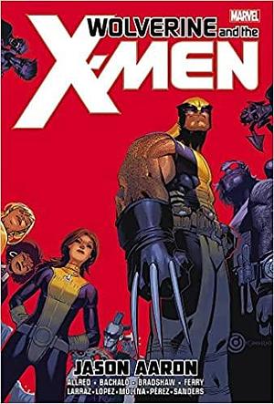 Wolverine and the X-Men by Jason Aaron Omnibus by Jason Aaron