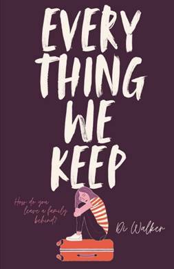 Everything We Keep by Di Walker