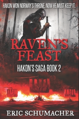 Raven's Feast: Clear Print Edition by Eric Schumacher