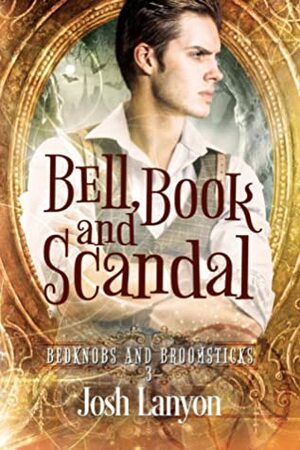 Bell, Book and Scandal by Josh Lanyon