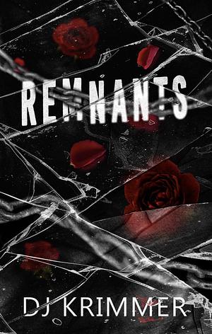 Remnants by DJ Krimmer