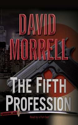 The Fifth Profession by David Morrell