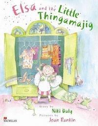 Elsa and the Little Thingamajig by Niki Daly