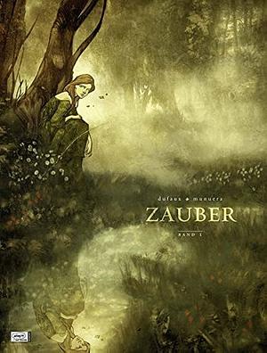 Zauber by Jean Dufaux