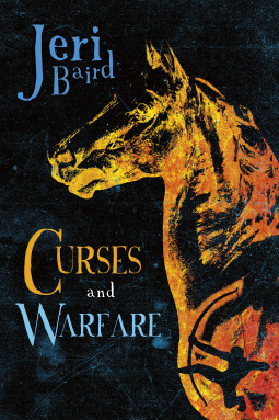 Curses and Warfare by Jeri Baird