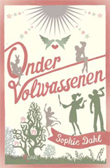 Onder volwassenen by Sophie Dahl, Daniëlle Alders