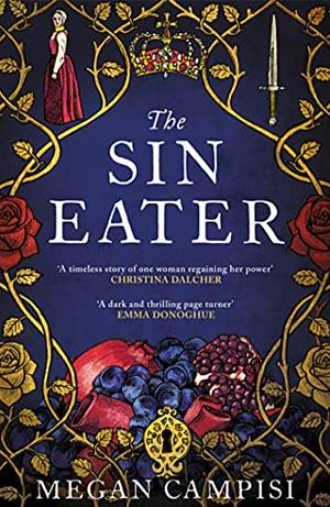The Sin Eater by Megan Campisi