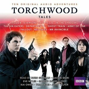 Torchwood Tales by Dan Abnett, David Llewellyn, Joseph Lidster, Brian Minchin, James Goss, Steven Savile, Ian Edington, Mark Morris