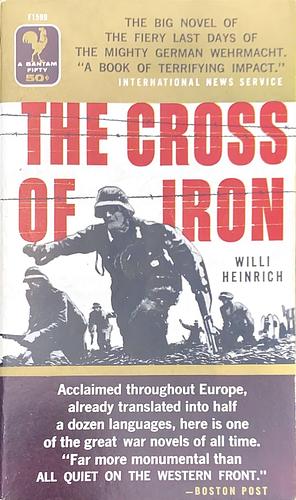 The Cross of Iron by William Heinrich