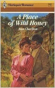 A Place of Wild Honey by Ann Charlton