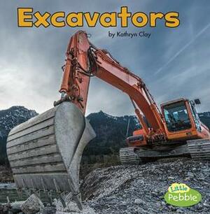 Excavators by Kathryn Clay