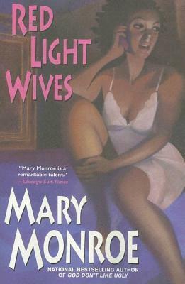 Red Light Wives by Mary Monroe