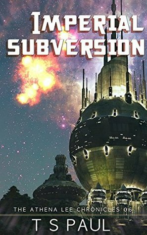 Imperial Subversion by T.S. Paul