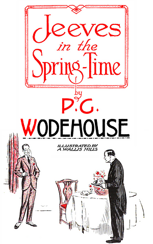 Jeeves in the Springtime by P.G. Wodehouse
