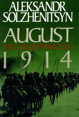 August 1914 by Aleksandr Solzhenitsyn