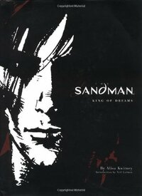 The Sandman: King of Dreams by Alisa Kwitney, Neil Gaiman