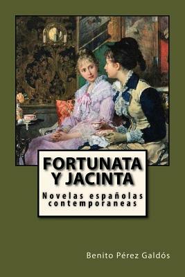 Fortunata y Jacinta by Benito Pérez Galdós