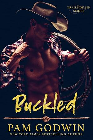 Buckled by Pam Godwin