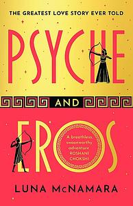 Psyche and Eros by Luna McNamara