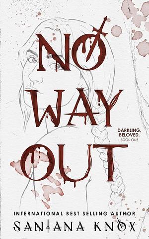 No Way Out by Santana Knox