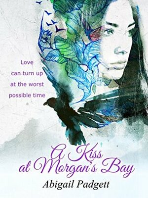 A Kiss at Morgan's Bay (Morgan's Bay Romantic Suspense Book 1) by Abigail Padgett