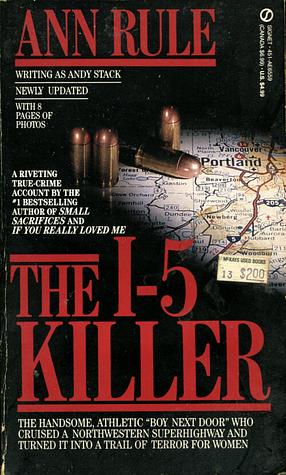The I-5 Killer by Ann Rule