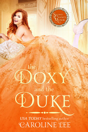 The Doxy and the Duke by Caroline Lee