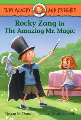 Rocky Zang in The Amazing Mr. Magic by Megan McDonald, Erwin Madrid