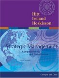 Strategic Management: Competitiveness and Globalization With 4-Month Subscription to Online Library by R. Duane Ireland, Michael A. Hitt, Robert E. Hoskisson