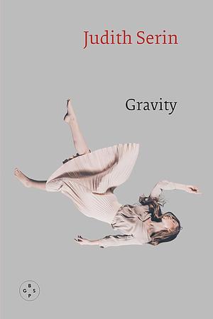Gravity by Judith Serin