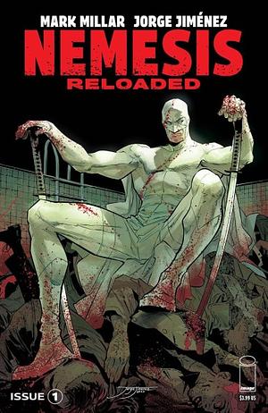 Nemesis Reloaded #1 by Jorge Jiminez, Mark Millar