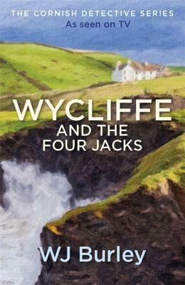 Wycliffe and the Four Jacks by W. J. Burley
