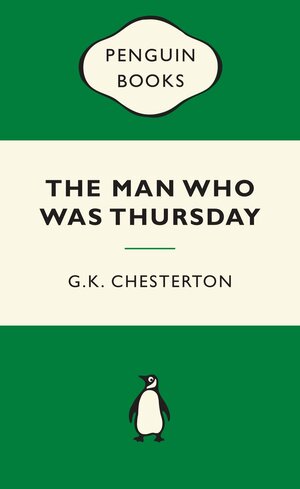 The Man Who Was Thursday by G.K. Chesterton