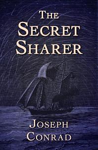 The Secret Sharer by Joseph Conrad