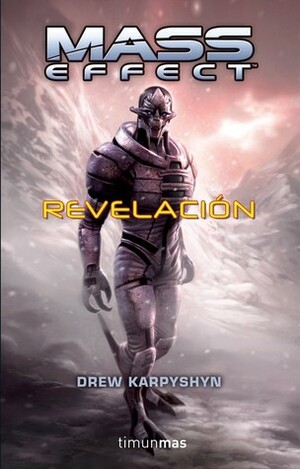 Revelación by Drew Karpyshyn, Borja Mitjans Minguell