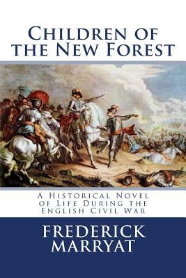 Children of the New Forest by Frederick Marryat