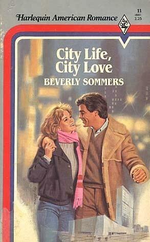 City Life, City Love by Beverly Sommers