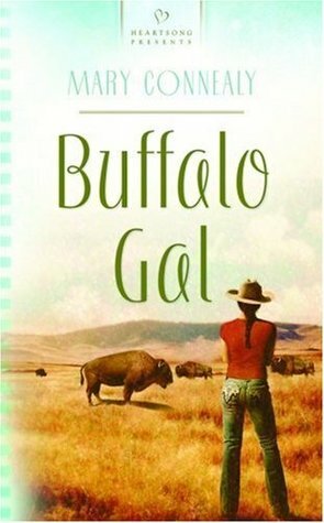 Buffalo Gal by Mary Connealy