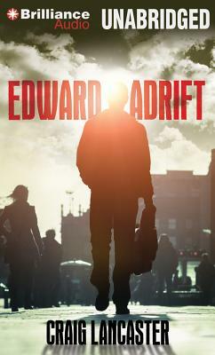 Edward Adrift by Craig Lancaster