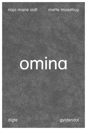 Omina by Naja Marie Aidt, Mette Moestrup