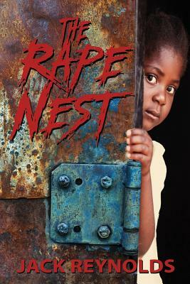 The Rape Nest by Jack Reynolds