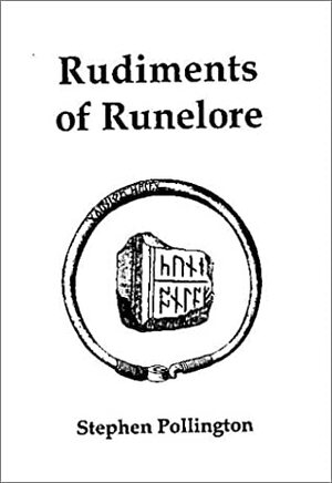 Rudiments of Runelore by Stephen Pollington