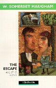 The Escape and Other Stories by Davey John, W. Somerset Maugham